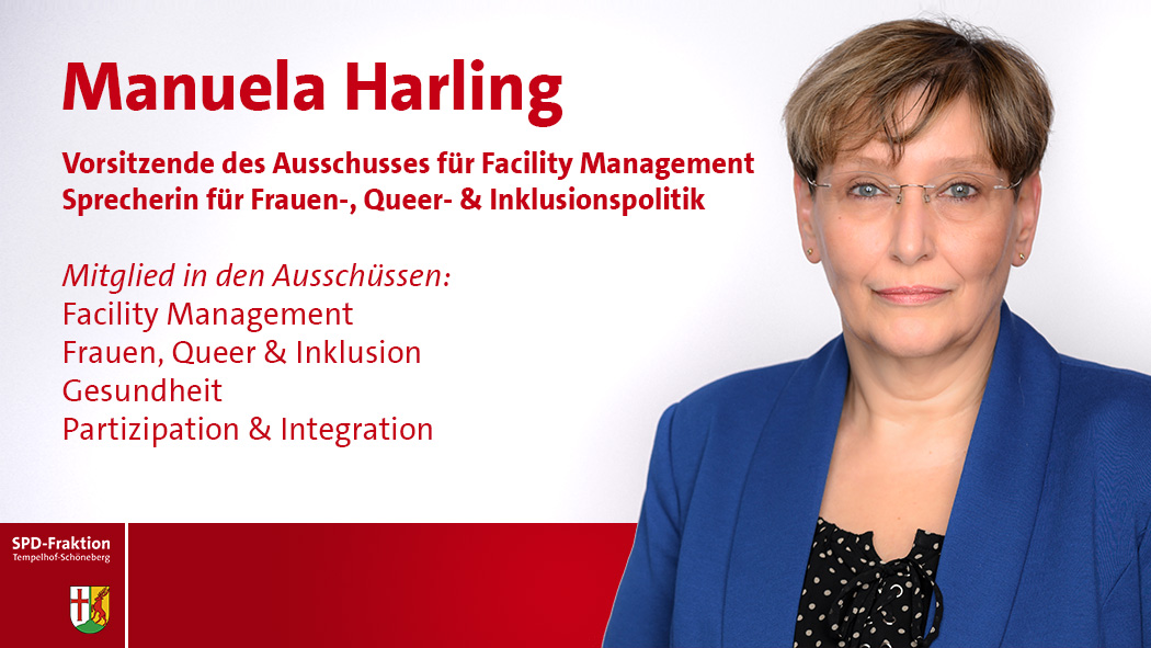 Manuela Harling; Vorsitzende des Ausschusses für Facility Management Sprecherin für Frauen-, Queer- & Inklusionspolitik; Mitglied in den Ausschüssen:; Facility Management; Frauen, Queer & Inklusion; Gesundheit; Partizipation & Integration