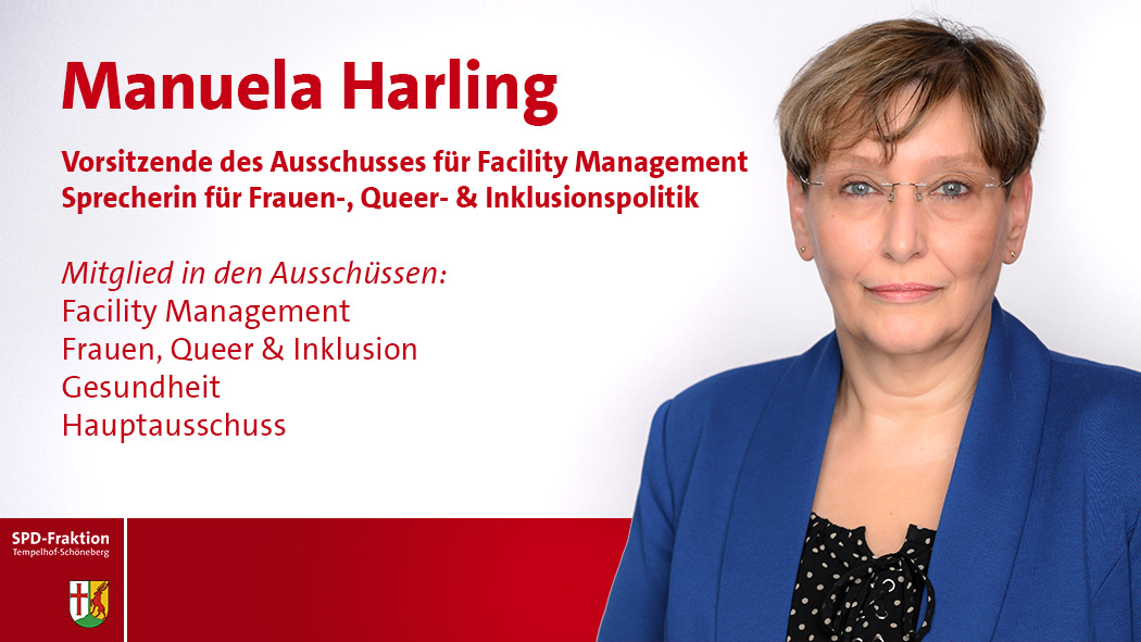 Manuela Harling; Vorsitzende des Ausschusses für Facility Management Sprecherin für Frauen-, Queer- & Inklusionspolitik; Mitglied in den Ausschüssen:; Facility Management; Frauen, Queer & Inklusion; Gesundheit; Partizipation & Integration